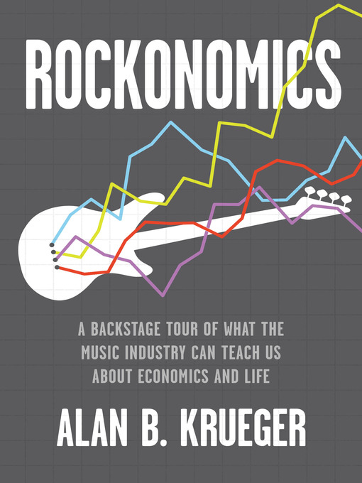 Title details for Rockonomics by Alan B. Krueger - Wait list